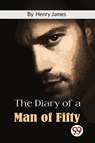 The Diary of a Man of Fifty - Henry James - 9789357271615