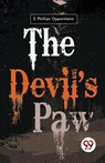 The Devil's Paw - E. Phillips Oppenheim - 9789357272575