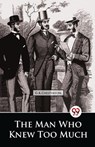 The Man Who Knew Too Much - G.K. Chesterton - 9789357272605
