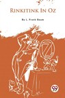Rinkitink in Oz - L. Frank Baum - 9789357275996