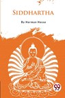 Siddhartha an Indian Tale - Hermann Hesse - 9789357276054