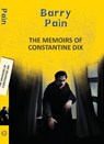 The Memoirs Of Constantine Dix - Barry Pain - 9789357310390