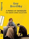 A Prince Of Swindlers: The Simon Carne Collection - Guy Boothby - 9789357312257