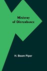 Ministry of Disturbance - H. Beam Piper - 9789357391443