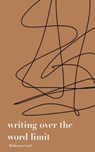 Writing over the word limit - McKenna Graf - 9789357440004