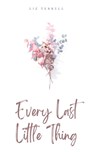 Every Last Little Thing - Liz Terrell - 9789357440141
