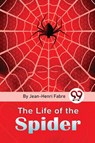 The Life of the Spider - Jean-Henri Fabre - 9789357481267
