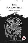 The Poison Belt - Arthur Conan Doyle - 9789357482486
