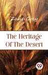 The Heritage of the Desert - Zane Grey - 9789357484510