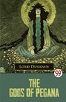 The Gods of Pegana - Lord Dunsany - 9789357485401