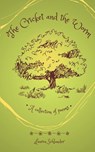 The Cricket and the Worm - Lauren Schlander - 9789357617765