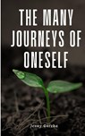 The Many Journeys of Oneself - Jenny Garcha - 9789357619608