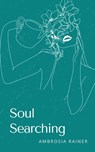 Soul Searching - Ambrosia Rainer - 9789357619721
