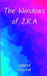 The Windows of J.R.A - Jennifer Sullivan - 9789357691789