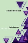 Saline Solution - Keith Laumer - 9789357724395