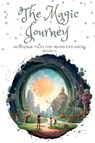 The Magic Journey - QUESTBORNE,  Noah - 9789357727181
