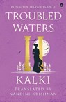Troubled Waters - Kalki - 9789357768702