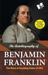 The Autobiography of Benjamin Franklin - Benjamin Franklin - 9789357943321