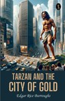 Tarzan And The City Of Gold - Edgar Rice Burroughs - 9789358051001