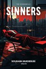 Sinners The Screenplay - Sourabh Mukherjee - 9789358465297