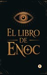 El Libro de Enoc - Anónimo - 9789358481365