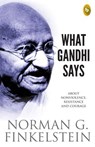 What Gandhi Says - Norman G Finkelstein - 9789358566260