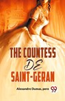 The Countess De Saint-Geran - Dumas Alexandre Pere - 9789358595642