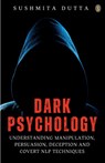 Dark Psychology - Sushmita Dutta - 9789359042084