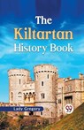 The Kiltartan History Book - Isabella Augusta Gregory - 9789359324081