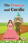 The Princess and Curdie - George Macdonald - 9789359328676