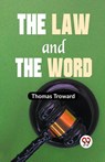 The Law and the Word - Thomas Troward - 9789359392882