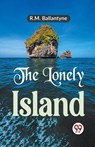 The Lonely Island - R.M. Ballantyne - 9789359392899