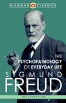 The Psychopathology of Everyday Life - Sigmund Freud - 9789359647449