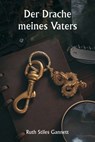 Der Drache meines Vaters - Ruth Stiles Gannett - 9789359947778