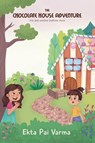 The Chocolate House Adventure - Ekta Pai Varma - 9789360450397