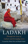 People called Ladakh - Nisha Nair-Gupta ; Shashi Velath - 9789360456566