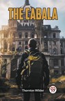 The Cabala - Thornton Wilder - 9789360469993