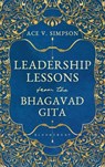 Leadership Lessons from the Bhagavad Gita - Ace V. Simpson - 9789361312762