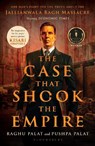 The Case That Shook the Empire - Raghu Palat ; Pushpa Palat - 9789361314827