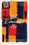 Yet, Remember Me - Pinaki Gangopadhyay - 9789361316289