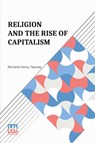 Religion And The Rise Of Capitalism - Richard Henry Tawney - 9789361380204