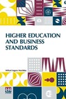 Higher Education And Business Standards - Willard Eugene Hotchkiss - 9789361380501