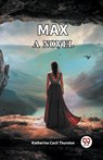 MaxA Novel (Edition2023) - Katherine Cecil Thurston - 9789361429941