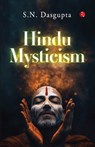 Hindu Mysticism - Surendranath Dasgupta - 9789361568053