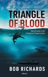 Triangle of Blood - Bob Richards - 9789361720666