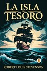 La Isla Del Tesoro - Robert Louis Stevenson - 9789361903441
