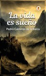 La vida es sueño - Pedro Calderón De La Barca - 9789361905292