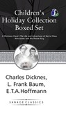 Children's Holiday Collection Boxed Set (A Christmas Carol, The Life and Adventures of Santa Claus, Nutcracker and the Mouse King) Set of 3 Books - [DELUXE HARCOVER EDITION) - L. Frank Baum ; E. T. A Hoffman ; Charles Dickens - 9789362054579