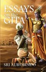 Essays on the Gita - Sri Aurobindo - 9789362057020