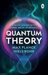 Quantum Theory - Max Planck - 9789362145000